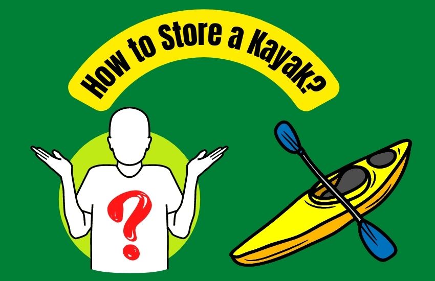 How to Store a Kayak