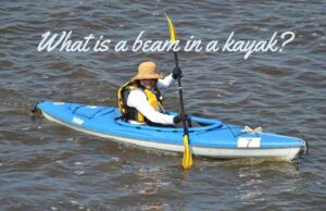 What is a beam in a kayak